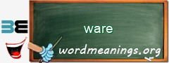 WordMeaning blackboard for ware